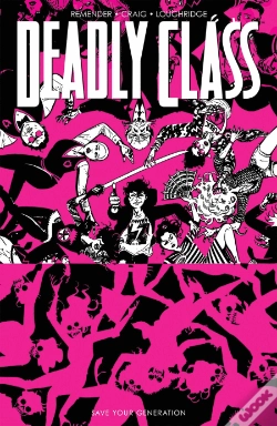 Capa do artigo Deadly Class, Volume 10: Save Your Generation
