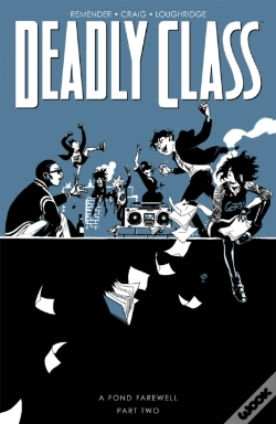 Capa do artigo Deadly Class, Volume 12: A Fond Farewell, Part Two