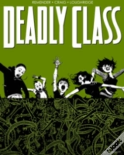 Capa do artigo Deadly Class Volume 3: The Snake Pit