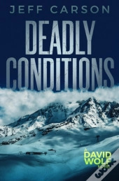 Deadly Conditions