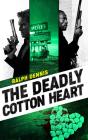 Deadly Cotton Heart - Preview