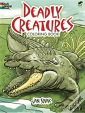 Deadly Creatures Coloring Book