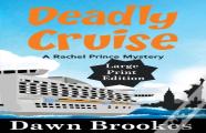 Deadly Cruise Large Print Edition
