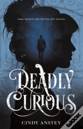 Deadly Curious