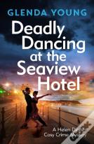 Deadly Dancing At The Seaview Hotel