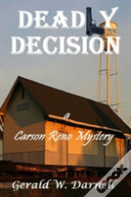 Deadly Decision