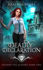 Deadly Declaration - Preview
