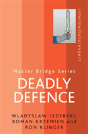 Deadly Defence - Preview