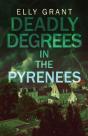 Deadly Degrees In The Pyrenees - Preview