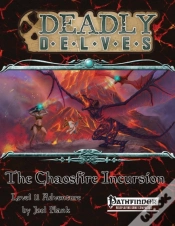 Capa do artigo Deadly Delves: The Chaosfire Incursion
