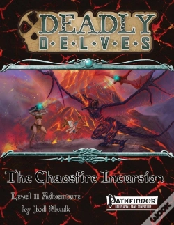Capa do artigo Deadly Delves: The Chaosfire Incursion