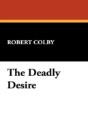 Deadly Desire - Preview