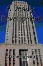 Deadly Development - Preview
