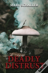 Deadly Distrust