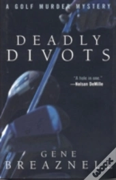 Deadly Divots