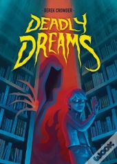 Deadly Dreams