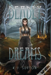 Deadly Dreams