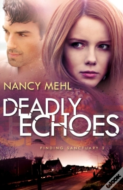Capa do artigo Deadly Echoes (Finding Sanctuary Book #2)