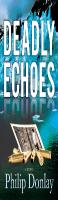 Deadly Echoes