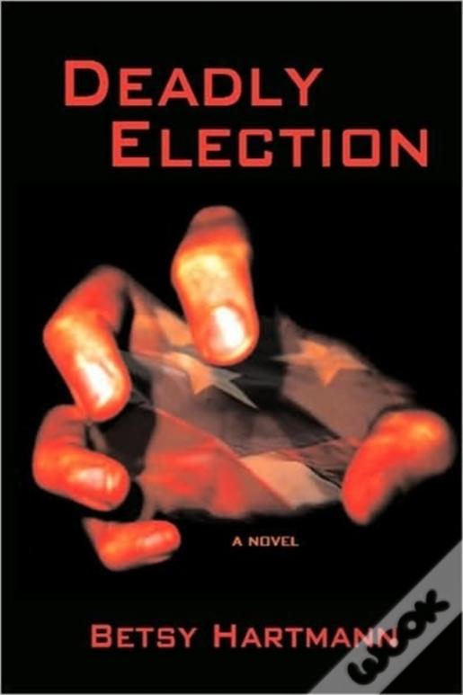 Deadly Election