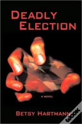Deadly Election