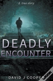 Deadly Encounter
