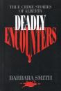 Deadly Encounters - Preview