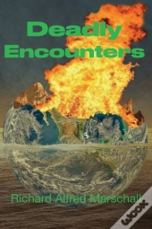 Deadly Encounters--The Cusp Of Insanity