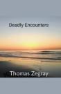 Deadly Encounters - Preview