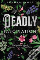 Deadly Fascination