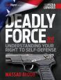 Deadly Force: Understanding Your Right To Self-Defense, 2nd Edition - Preview