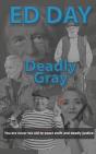 Deadly Gray - Preview