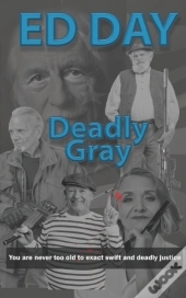 Deadly Gray