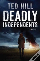 Deadly Independents