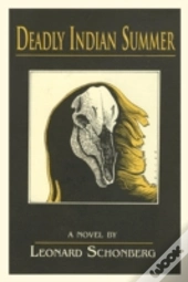 Deadly Indian Summer