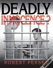Deadly Innocence?