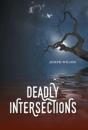 Deadly Intersections - Preview