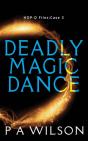Deadly Magic Dance - Preview