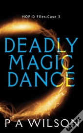 Deadly Magic Dance