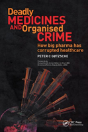 Deadly Medicines And Organised Crime - Preview