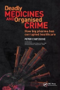 Deadly Medicines And Organised Crime - Preview