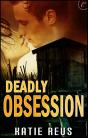 Deadly Obsession - Preview