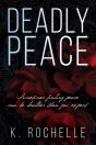Deadly Peace: Sometimes Finding Peace Ca - Preview