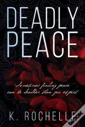Capa do artigo Deadly Peace: Sometimes Finding Peace Ca