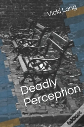 Deadly Perception