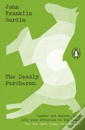Deadly Percheron