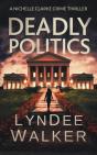Deadly Politics - Preview