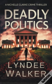 Deadly Politics