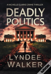 Deadly Politics