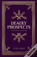 Deadly Prospects